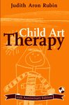 Child Art Therapy by Judith Aron Rubin